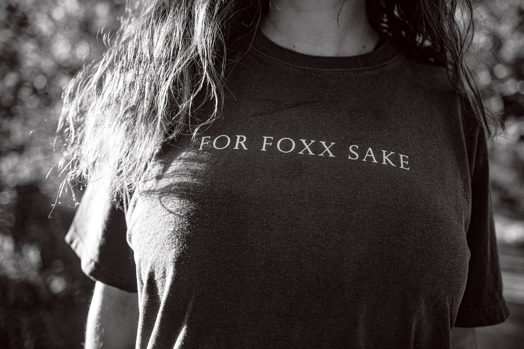 The Foxx Fundraiser Tee - FOR FOXX SAKE
